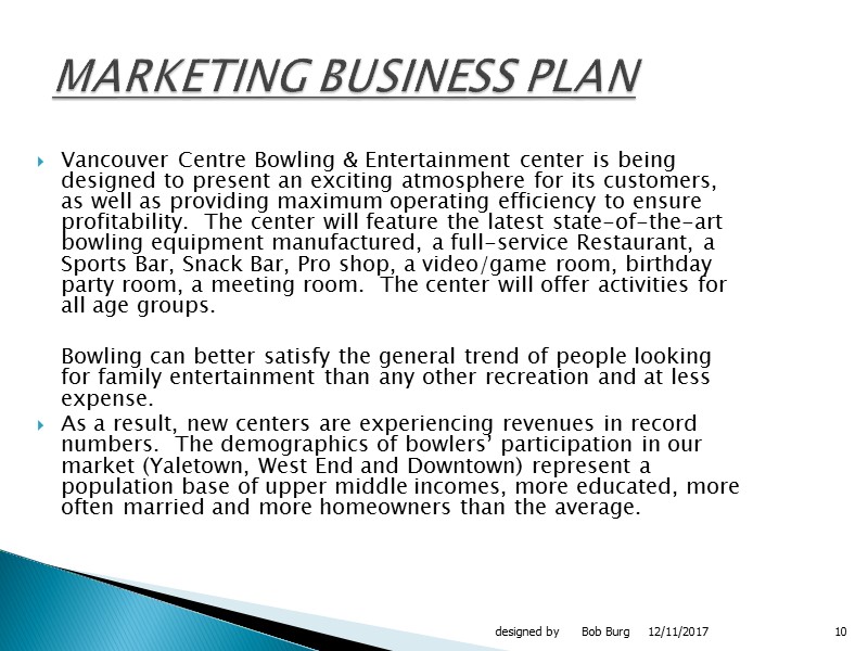 Vancouver Centre Bowling & Entertainment center is being designed to present an exciting atmosphere